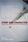 Image for Story and character  : interviews with British screenwriters