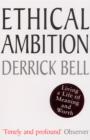 Image for Ethical ambition  : living a life of meaning and worth