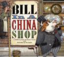 Image for Bill in a China Shop