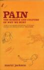 Image for Pain  : the science and culture of why we hurt