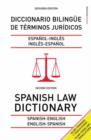 Image for Spanish law dictionary  : Spanish-English, English-Spanish
