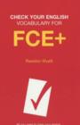 Image for Check Your English Vocabulary for FCE+