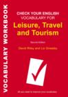 Image for Check your English vocabulary for leisure, travel and tourism