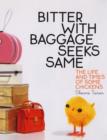 Image for Bitter with Baggage Seeks Same