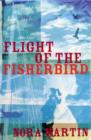 Image for Flight of the Fisherbird