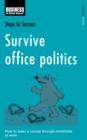 Image for Survive office politics