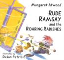 Image for Rude Ramsay and the Roaring Radishes