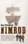 Image for &quot;Nimrod&quot; : Ernest Shackleton and the Extraordinary Story of the 1907-1909 British Antartic Expedition