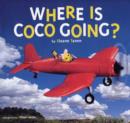 Image for Where is Coco Going?