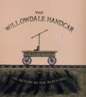 Image for The Willowdale Handcar