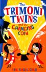 Image for The Trimoni twins and the changing coin
