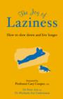Image for The Joy of Laziness