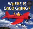Image for Where is Coco Going?