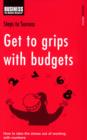 Image for Get to Grips with Budgets