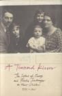 Image for A thousand kisses  : the letters of Georg and Frieda Lindemeyer, 1937-1941