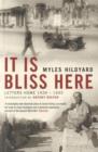 Image for It is bliss here  : letters home, 1939-1945