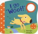 Image for I Go &quot;Woof!&quot;