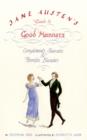 Image for Jane Austen&#39;s guide to good manners  : compliments, charades &amp; horrible blunders