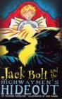 Image for Jack Bolt and the Highwaymen&#39;s Hideout
