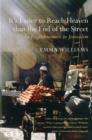 Image for It's easier to reach heaven than the end of the street  : an Englishwoman in Jerusalem