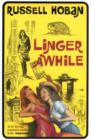 Image for Linger awhile