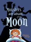 Image for Monsters are Afraid of the Moon