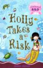 Image for Holly takes a risk : No. 4