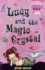 Image for Lucy and the magic crystal : No. 6