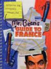 Image for Mr Bean&#39;s Definitive and Extremely Marvellous Guide to France