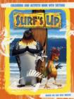 Image for Surf&#39;s Up: Colouring and Activity Book with Tattoos : Colouring and Activity Book