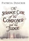 Image for The Strange Case of the Composer and His Judge