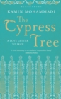 Image for The cypress tree  : a love letter to Iran
