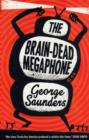 Image for The Brain-Dead Megaphone