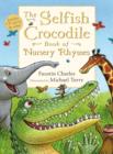 Image for Selfish Crocodile Book of Nursery Rhymes