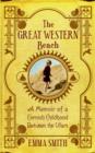 Image for The Great Western Beach  : a memoir of a Cornish childhood between the wars