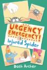 Image for URGENCY EMERGENCY! Injured Spider