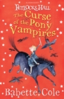 Image for The curse of the pony vampires