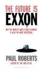 Image for The Future is Exxon