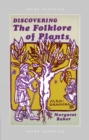 Image for Discovering the folklore of plants