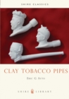 Image for Clay tobacco pipes