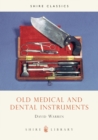 Image for Old medical and dental instruments