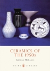 Image for Ceramics of the 1950s