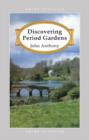 Image for Discovering Period Gardens