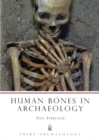 Image for Human Bones in Archaeology