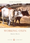 Image for Working Oxen