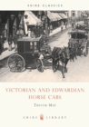 Image for Victorian and Edwardian horse cabs