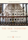 Image for The Silk Industry