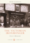 Image for The Victorian ironmonger