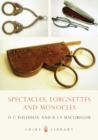 Image for Spectacles, Lorgnettes and Monocles