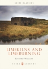 Image for Limekilns and limeburning